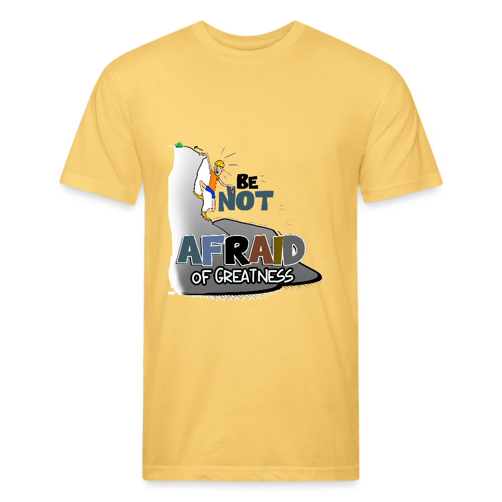 Be Not Afraid of Greatness | Fitted Cotton/Poly T-Shirt by Next Level - pastel yellow