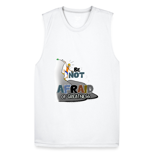 Be Not Afraid of Greatness | Muscle T-Shirt - white